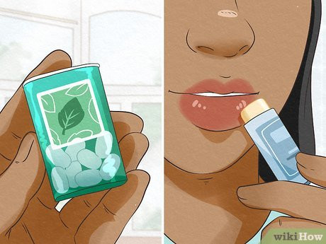 Step 1 Freshen your breath and apply lip balm so you feel ready.